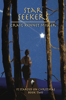 STAR SEEKERS (It Started On Christmas)