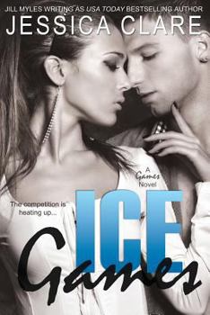 Ice Games - Book #3 of the Games