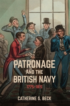 Hardcover Patronage and the British Navy, 1775-1815 Book