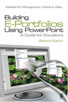 Paperback Building E-Portfolios Using PowerPoint: A Guide for Educators [With CDROM] Book