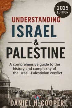 Paperback Understanding Israel and Palestine: A comprehensive guide to the history and complexity of the Israeli-Palestinian conflict [Italian] Book