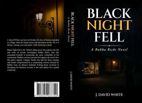 Paperback Black Night Fell: A Bubba Ricks Novel Book