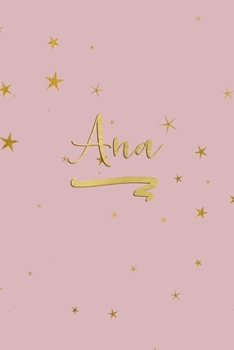 Paperback Ana: Personalized Journal to Write In - Rose Gold Line Journal Book