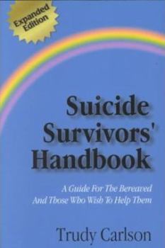 Paperback The Suicide Survivor's Handbook Book
