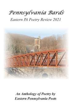 Paperback Pennsylvania Bards Eastern PA Poetry Review 2021 Book