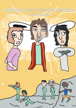 The Man That Everyone Forgets (The Librarian Saga)