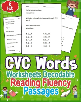Paperback CVC Words Worksheets Decodable Reading Fluency Passages for GRAD K to 1st: Enhance GRAD K to 1st reading skills with engaging CVC words worksheets and Book