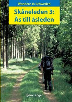 Paperback Skåneleden 3: Ås till åsleden: Wandern in Schweden [German] Book