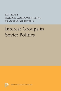 Paperback Interest Groups in Soviet Politics Book