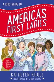 Paperback A Kids' Guide to America's First Ladies Book