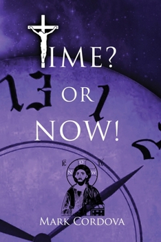 Time? or NOW!