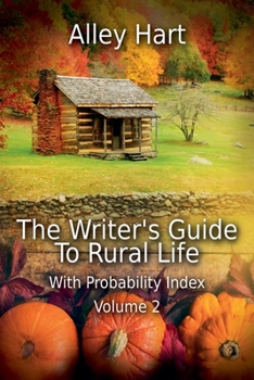Paperback The Writer's Guide To Rural Life Volume 2 Book