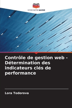 Paperback Contrôle de gestion web - Détermination des indicateurs clés de performance [French] Book
