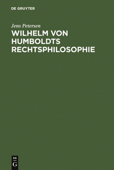 Hardcover Wilhelm von Humboldts Rechtsphilosophie [German] Book