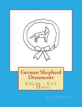 Paperback German Shepherd Ornaments: Color - Cut - Hang Book