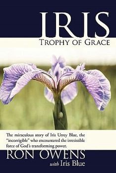 Paperback Iris: Trophy of Grace Book