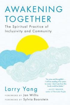 Paperback Awakening Together: The Spiritual Practice of Inclusivity and Community Book