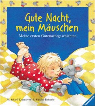 Hardcover Gute Nacht, Meine Mauschen = Bedtime Stories [German] Book