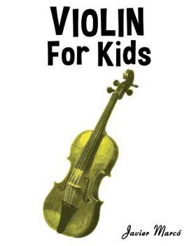 Paperback Violin for Kids: Christmas Carols, Classical Music, Nursery Rhymes, Traditional & Folk Songs! Book