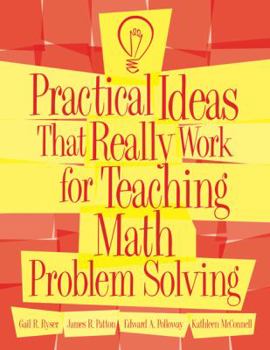 Paperback Practical Ideas That Really Work for Teaching Math Problem Solving Book