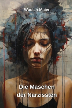 Paperback Die Maschen der Narzissten [German] Book