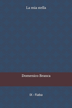 La mia stella (Il Passero e la Fata) (Italian Edition)