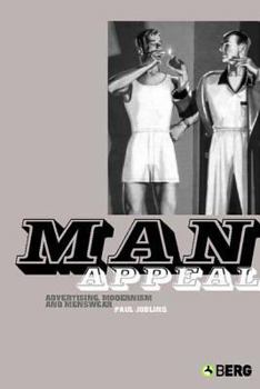 Paperback Man Appeal: Advertising, Modernism and Menswear Book