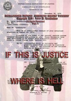 Paperback If This Is Justice Where Is Hell Book