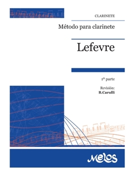 Paperback Método Para Clarinete: primera parte - revisión: B. Carulli [Spanish] Book