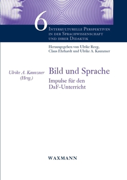 Paperback Bild und Sprache: Impulse für den DaF-Unterricht [German] Book