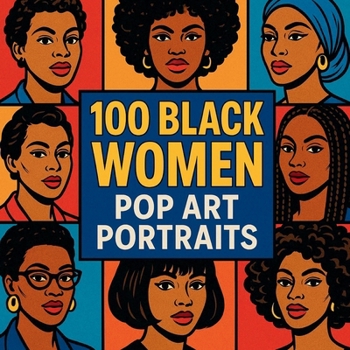 Paperback 100 Black Women Pop Art Portraits Book