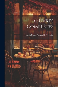 Paperback OEuvres Complètes [French] Book