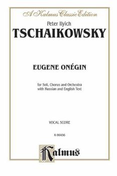 Paperback Eugene Onegin, Tschaikowsky (Kalmus Edition) Book