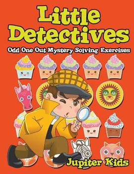 Paperback Little Detectives: Odd One Out Mystery Solving Exercises Book