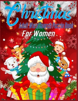 Christmas Adult Word Search Puzzle Book For Women: christmas word search puzzle for Women- christmas word search books - Best Christmas gift for women