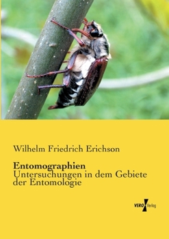 Paperback Entomographien: Untersuchungen in dem Gebiete der Entomologie Book