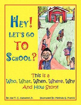 Paperback Hey! Let's Go to School? Book