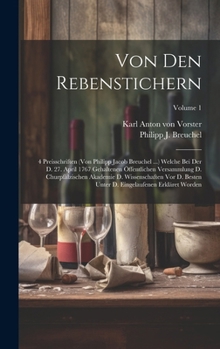 Hardcover Von Den Rebenstichern: 4 Preisschriften (von Philipp Jacob Breuchel ...) Welche Bei Der D. 27. April 1767 Gehaltenen Öffentlichen Versammlung Book