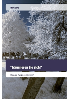 Paperback "Exhumieren Sie sich!" [German] Book