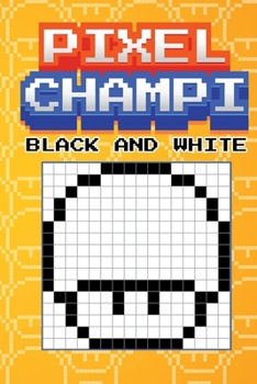 Paperback Pixel Champi Black and White Book