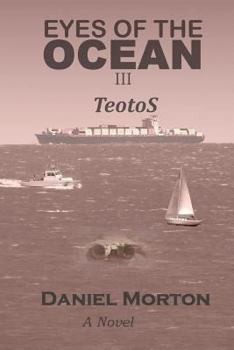 Paperback Eyes of the Ocean III: TeotoS Book