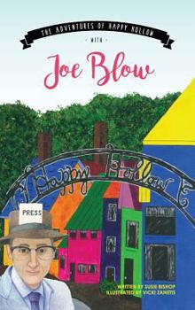 Hardcover The Adventures of Happy Hollow with Joe Blow Book
