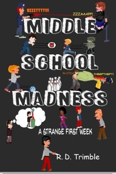 Paperback Middle School Madness: A Strange First Week Book