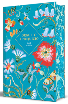 Hardcover Orgullo Y Prejuicio (Ediciã3n Limitada Con Cantos Pintados) / Pride and Prejudice (Limited Sprayed Edges Edition) [Spanish] Book