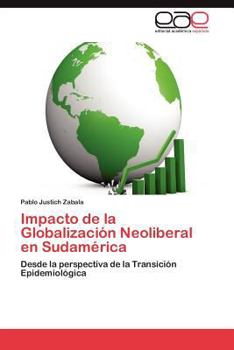 Paperback Impacto de La Globalizacion Neoliberal En Sudamerica [Spanish] Book
