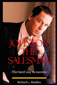 Paperback JOHHNSON The SALESMAN: The Hard Way to Success Book