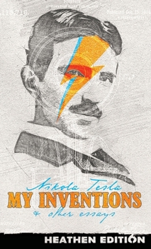 Hardcover My Inventions & Other Essays (Heathen Edition) Book