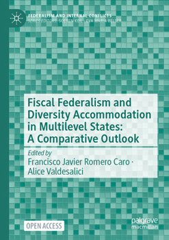 Paperback Fiscal Federalism and Diversity Accommodation in Multilevel States: A Comparative Outlook Book