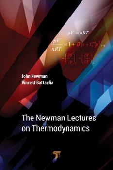 Hardcover The Newman Lectures on Thermodynamics Book