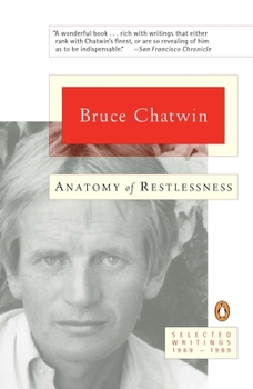 Paperback Anatomy of Restlessness: Selected Writings 1969-1989 Book